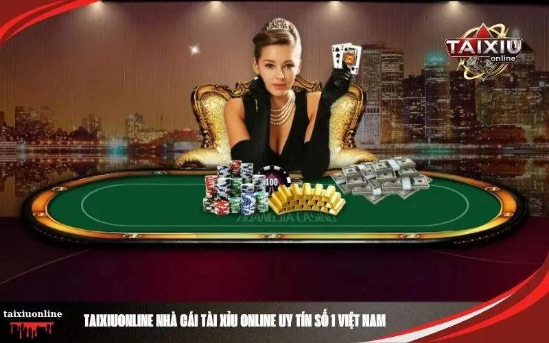 Taixiuonline nhà cái tài xỉu online uy tín số 1 Việt Nam